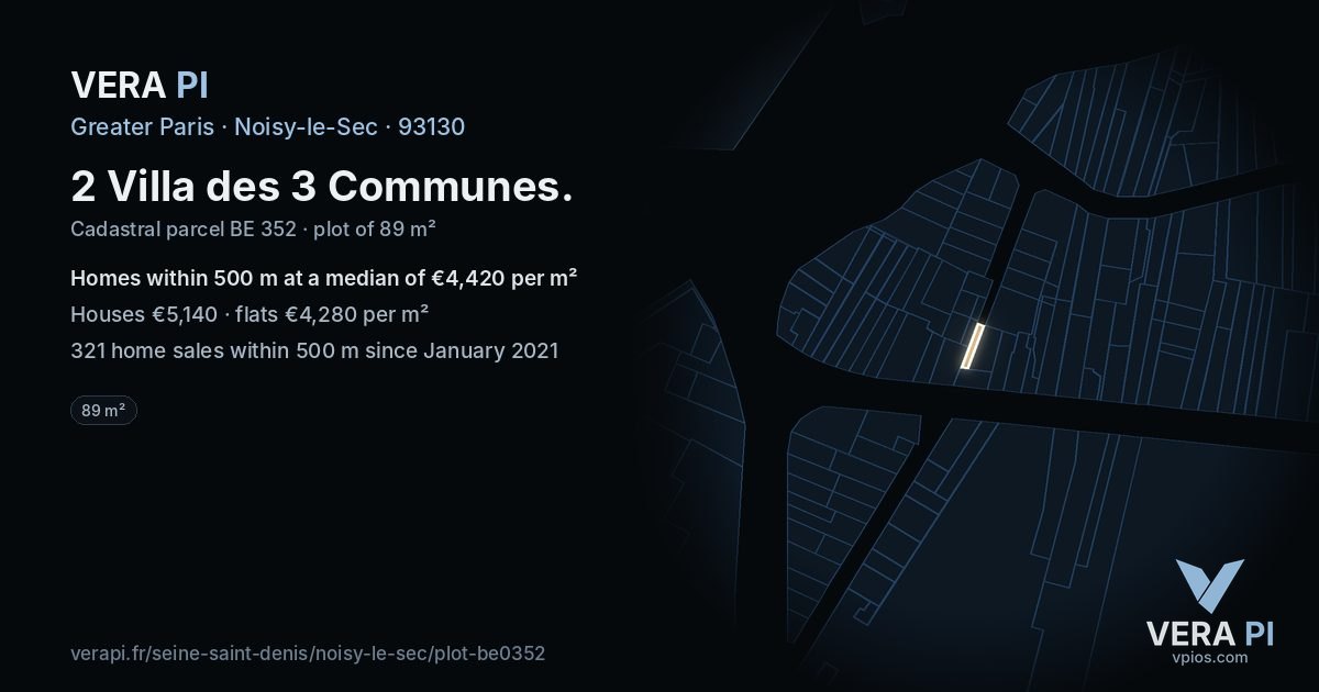 2 Villa des 3 Communes, Noisy-le-Sec at night – the plot lit, the parcels around coloured by the prices near them
