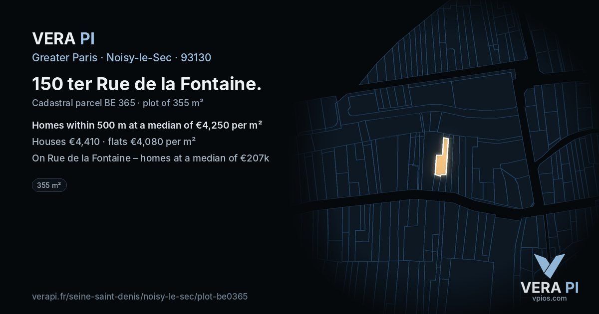 150 ter Rue de la Fontaine, Noisy-le-Sec at night – the plot lit, the parcels around coloured by the prices near them