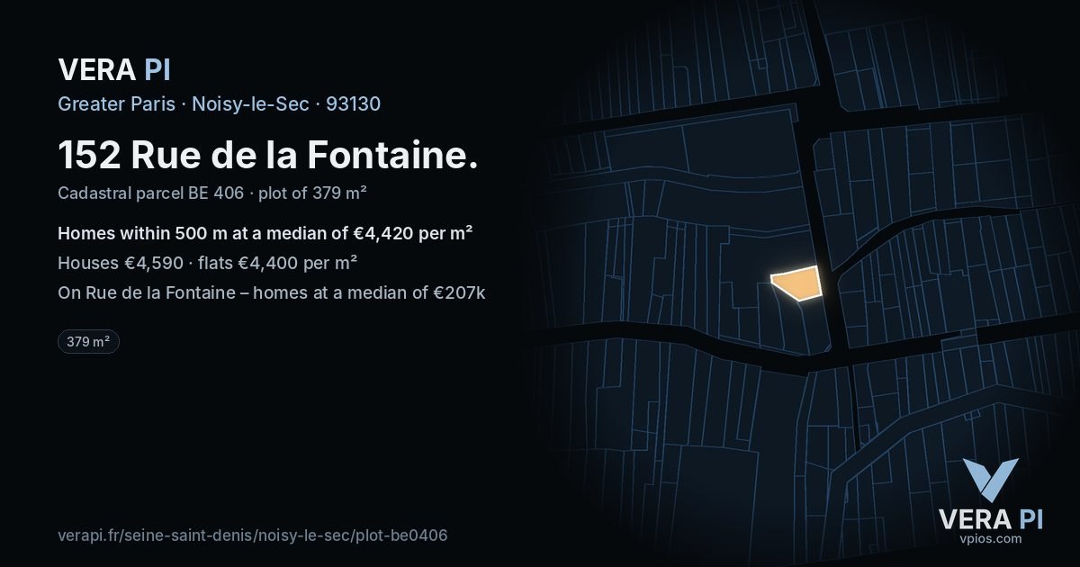 152 Rue de la Fontaine, Noisy-le-Sec at night – the plot lit, the parcels around coloured by the prices near them