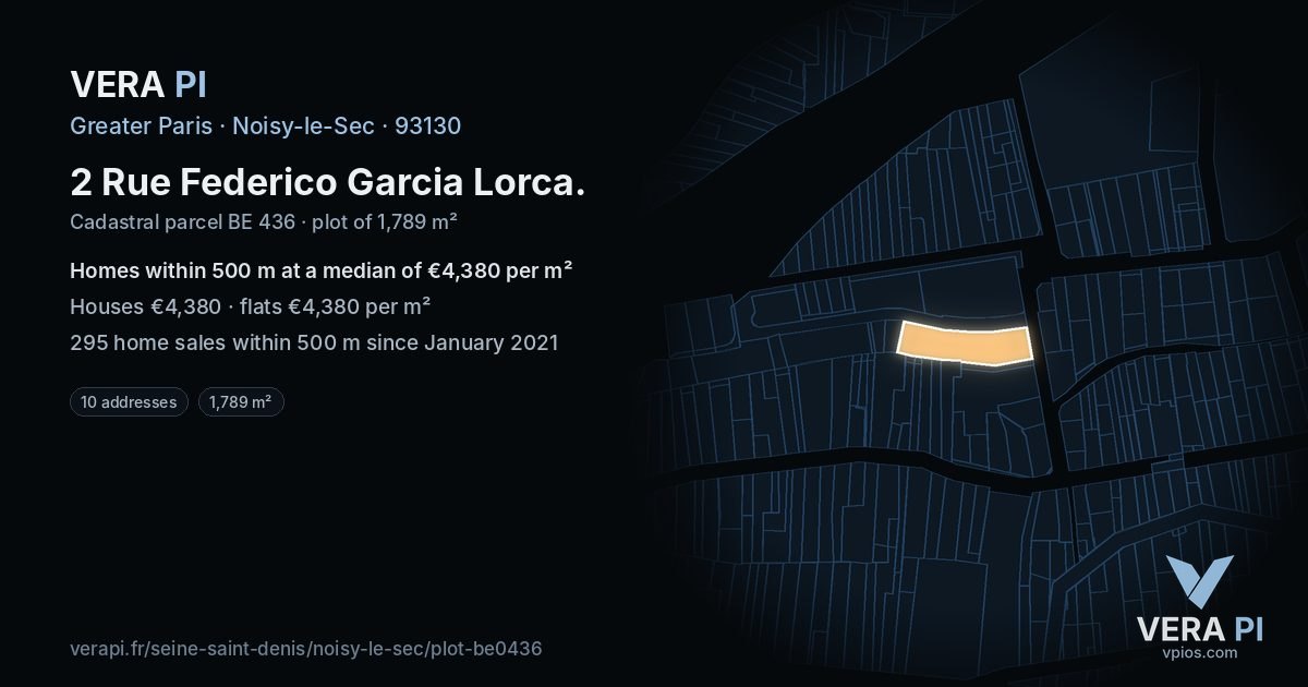 2 Rue Federico Garcia Lorca, Noisy-le-Sec at night – the plot lit, the parcels around coloured by the prices near them