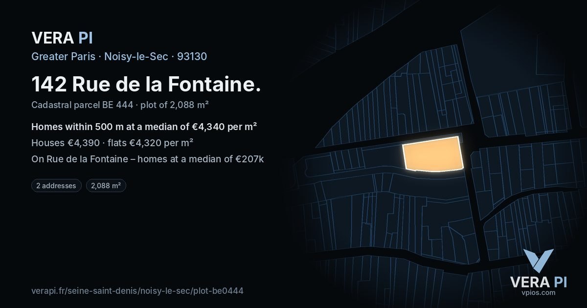 142 Rue de la Fontaine, Noisy-le-Sec at night – the plot lit, the parcels around coloured by the prices near them
