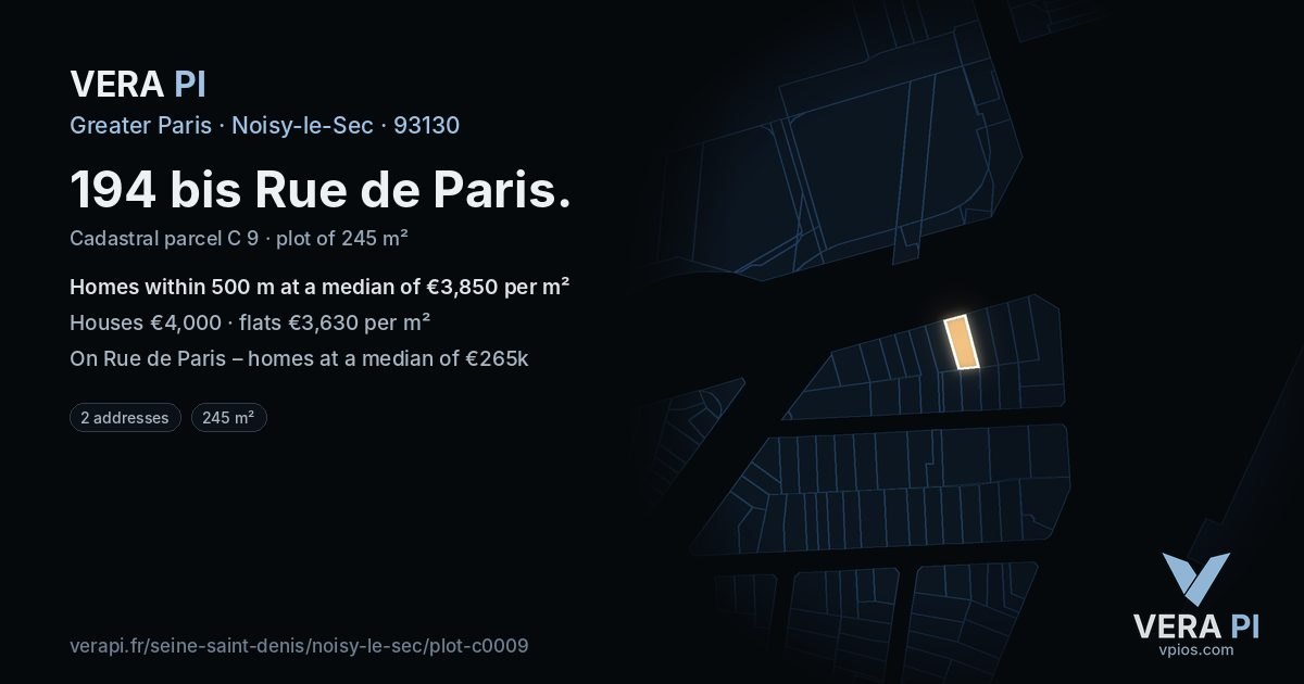 194 bis Rue de Paris, Noisy-le-Sec at night – the plot lit, the parcels around coloured by the prices near them