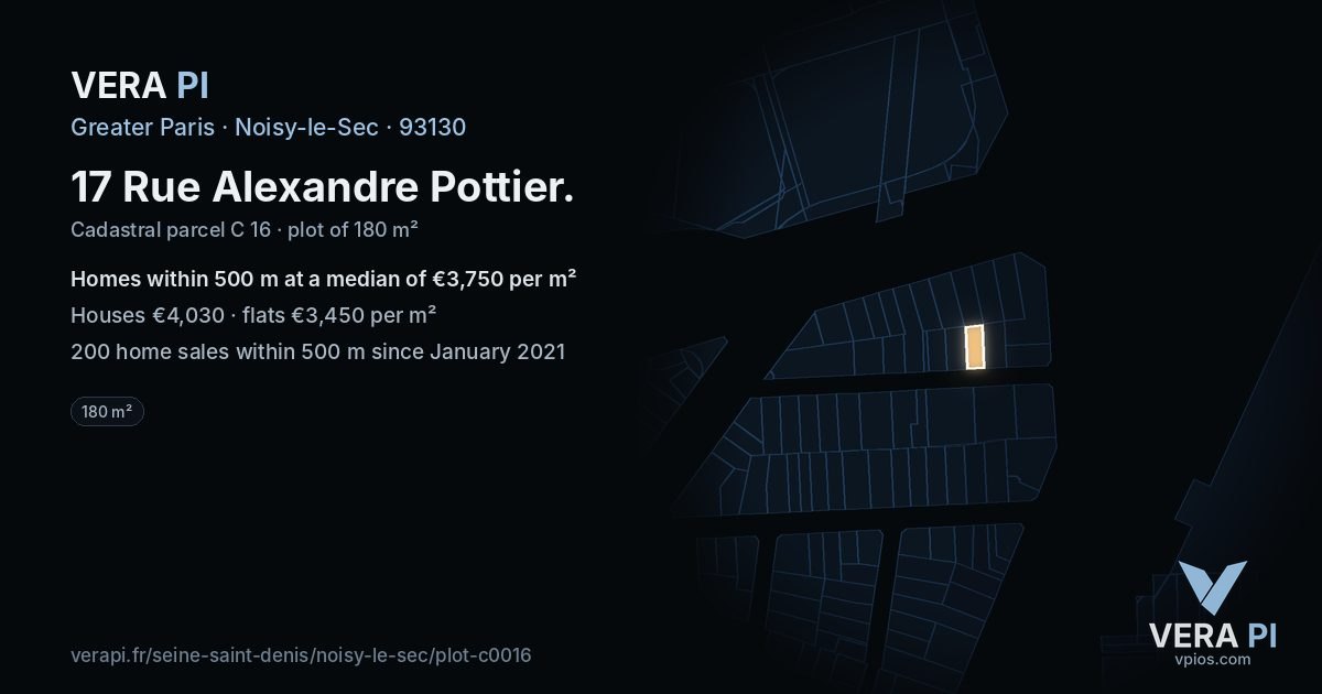 17 Rue Alexandre Pottier, Noisy-le-Sec at night – the plot lit, the parcels around coloured by the prices near them