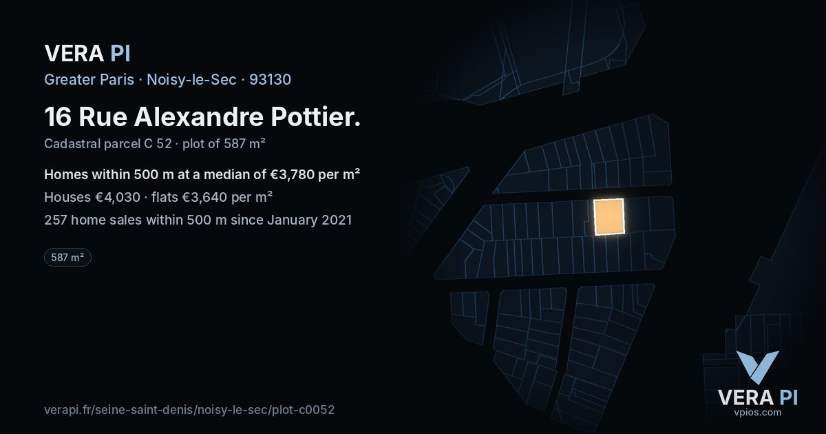 16 Rue Alexandre Pottier, Noisy-le-Sec at night – the plot lit, the parcels around coloured by the prices near them