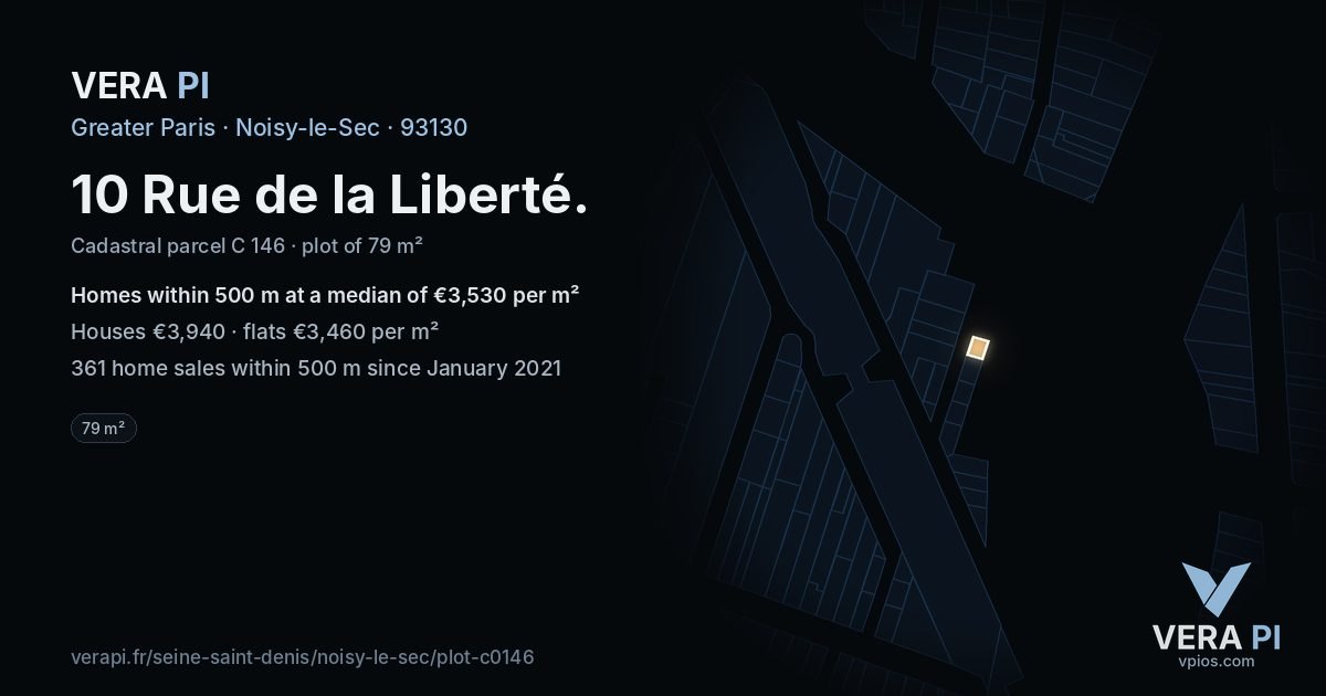10 Rue de la Liberté, Noisy-le-Sec at night – the plot lit, the parcels around coloured by the prices near them