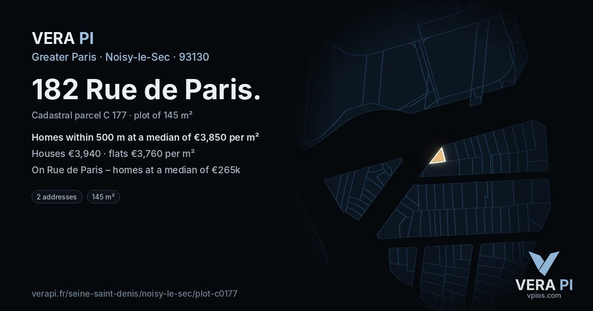 182 Rue de Paris, Noisy-le-Sec at night – the plot lit, the parcels around coloured by the prices near them