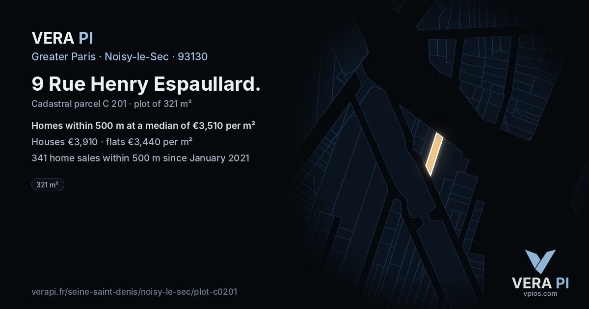 9 Rue Henry Espaullard, Noisy-le-Sec at night – the plot lit, the parcels around coloured by the prices near them