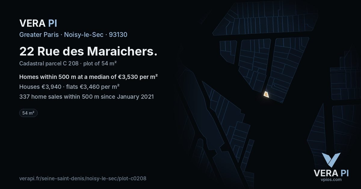 22 Rue des Maraichers, Noisy-le-Sec at night – the plot lit, the parcels around coloured by the prices near them