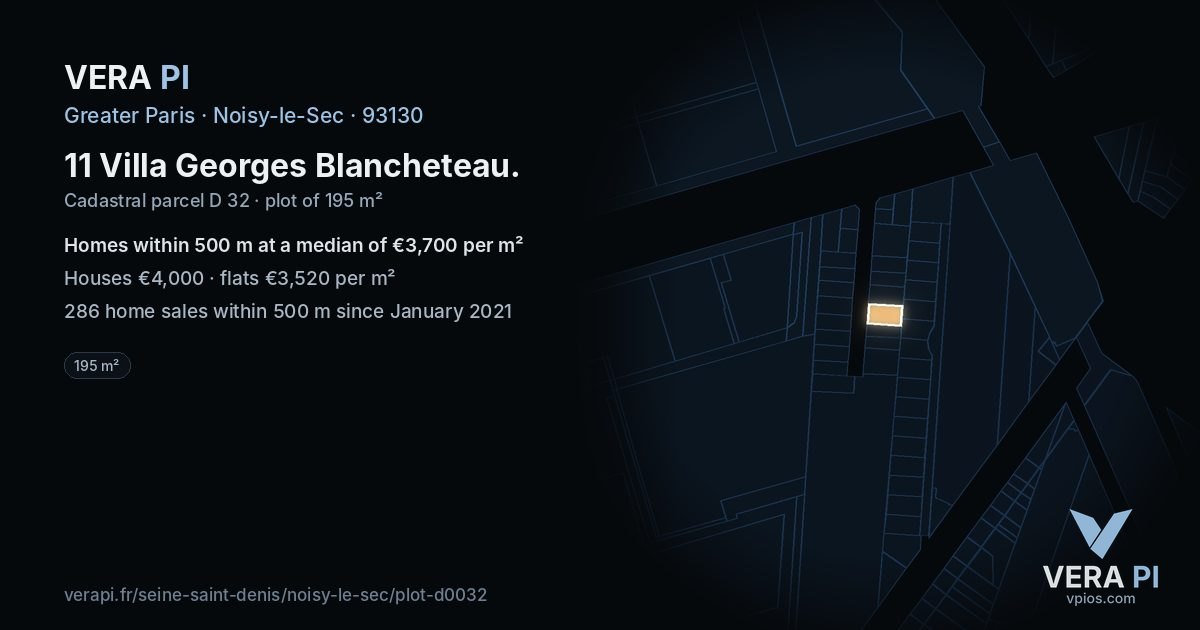 11 Villa Georges Blancheteau, Noisy-le-Sec at night – the plot lit, the parcels around coloured by the prices near them