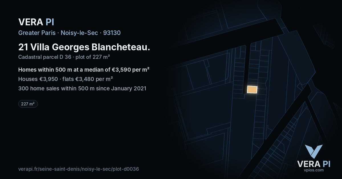 21 Villa Georges Blancheteau, Noisy-le-Sec at night – the plot lit, the parcels around coloured by the prices near them