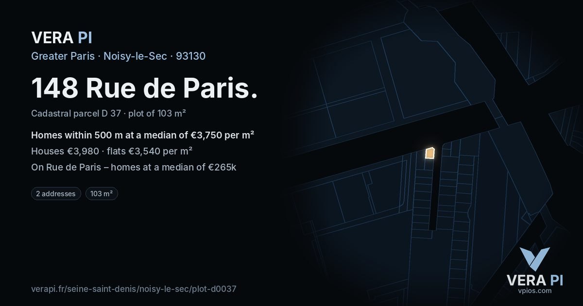 148 Rue de Paris, Noisy-le-Sec at night – the plot lit, the parcels around coloured by the prices near them