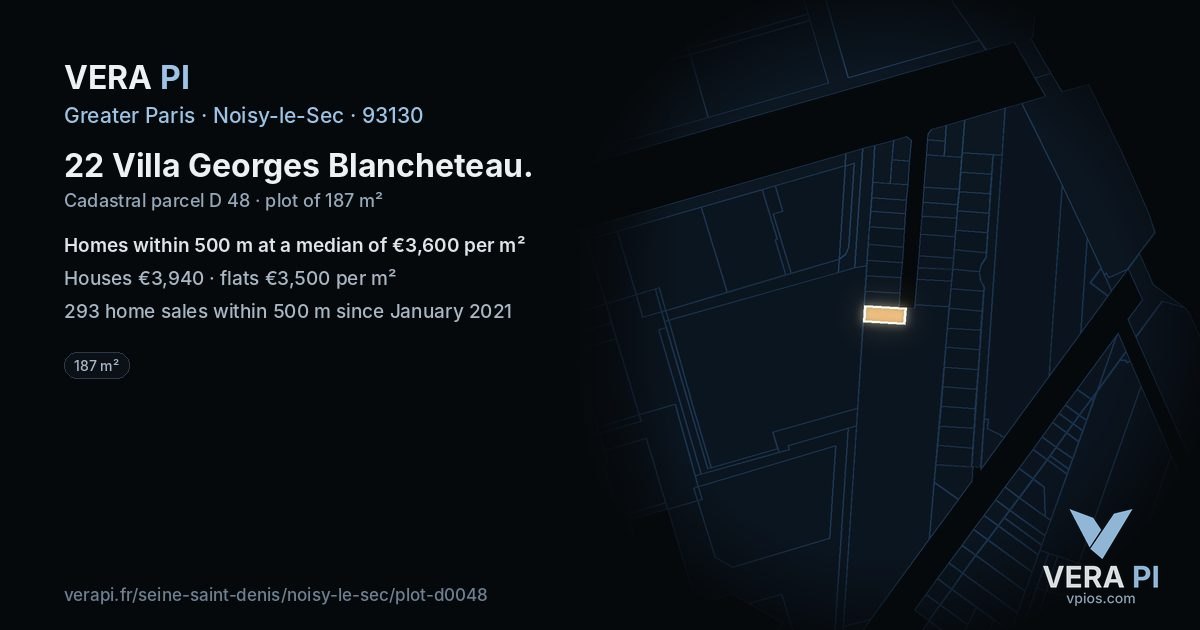 22 Villa Georges Blancheteau, Noisy-le-Sec at night – the plot lit, the parcels around coloured by the prices near them