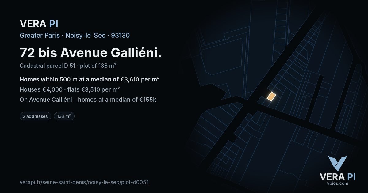 72 bis Avenue Galliéni, Noisy-le-Sec at night – the plot lit, the parcels around coloured by the prices near them