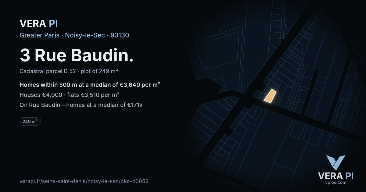 3 Rue Baudin, Noisy-le-Sec at night – the plot lit, the parcels around coloured by the prices near them