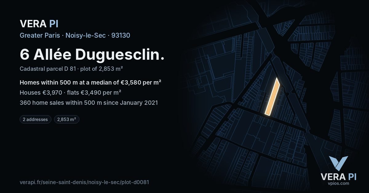 6 Allée Duguesclin, Noisy-le-Sec at night – the plot lit, the parcels around coloured by the prices near them