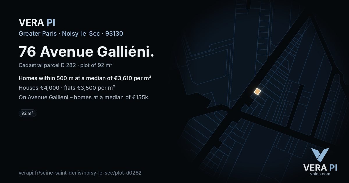 76 Avenue Galliéni, Noisy-le-Sec at night – the plot lit, the parcels around coloured by the prices near them