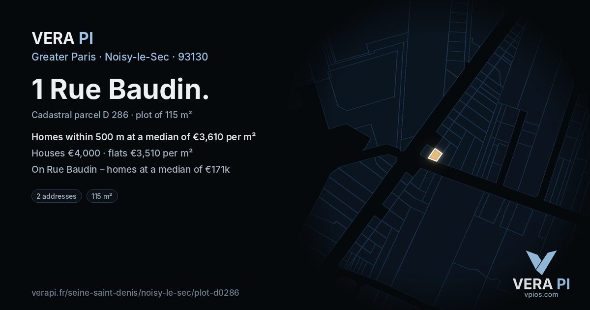 1 Rue Baudin, Noisy-le-Sec at night – the plot lit, the parcels around coloured by the prices near them