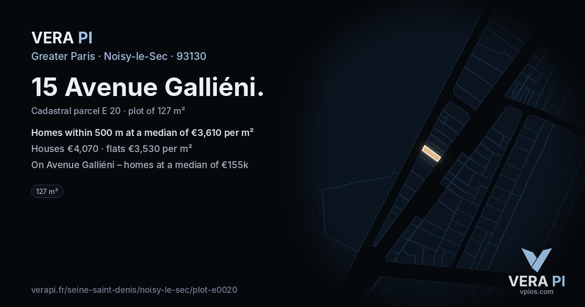 15 Avenue Galliéni, Noisy-le-Sec at night – the plot lit, the parcels around coloured by the prices near them