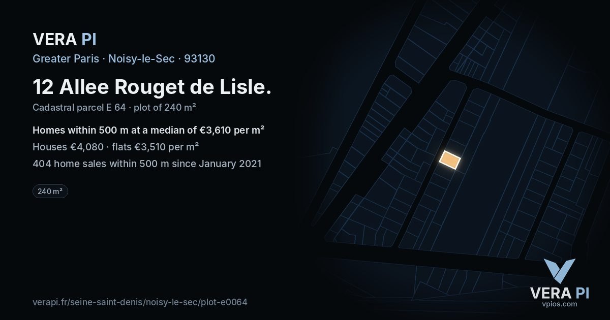 12 Allee Rouget de Lisle, Noisy-le-Sec at night – the plot lit, the parcels around coloured by the prices near them