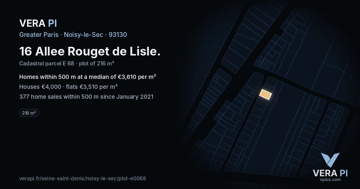 16 Allee Rouget de Lisle, Noisy-le-Sec at night – the plot lit, the parcels around coloured by the prices near them