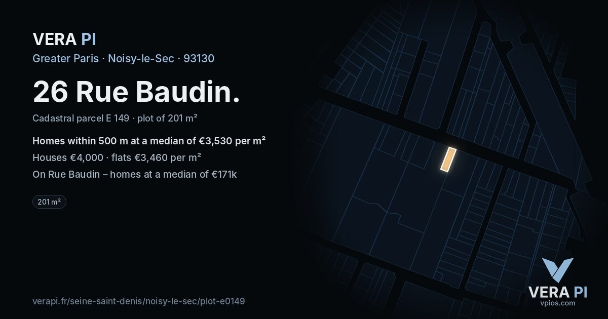 26 Rue Baudin, Noisy-le-Sec at night – the plot lit, the parcels around coloured by the prices near them