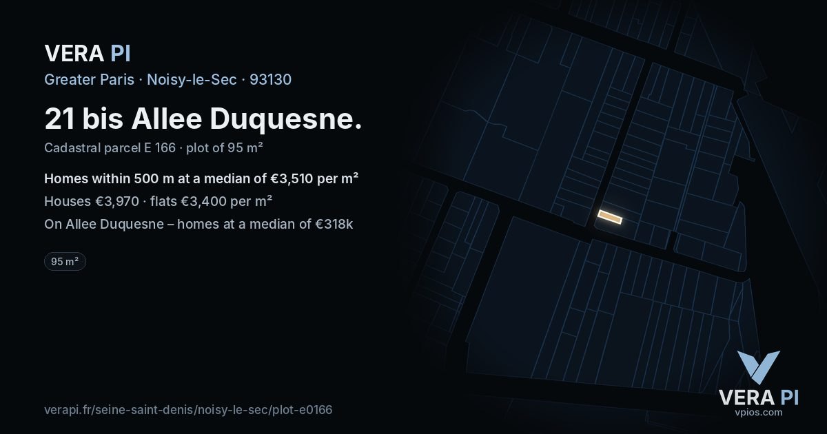 21 bis Allee Duquesne, Noisy-le-Sec at night – the plot lit, the parcels around coloured by the prices near them