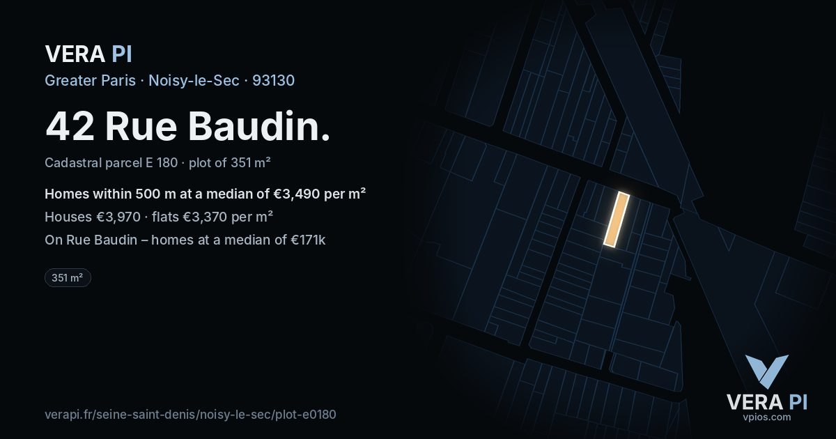 42 Rue Baudin, Noisy-le-Sec at night – the plot lit, the parcels around coloured by the prices near them