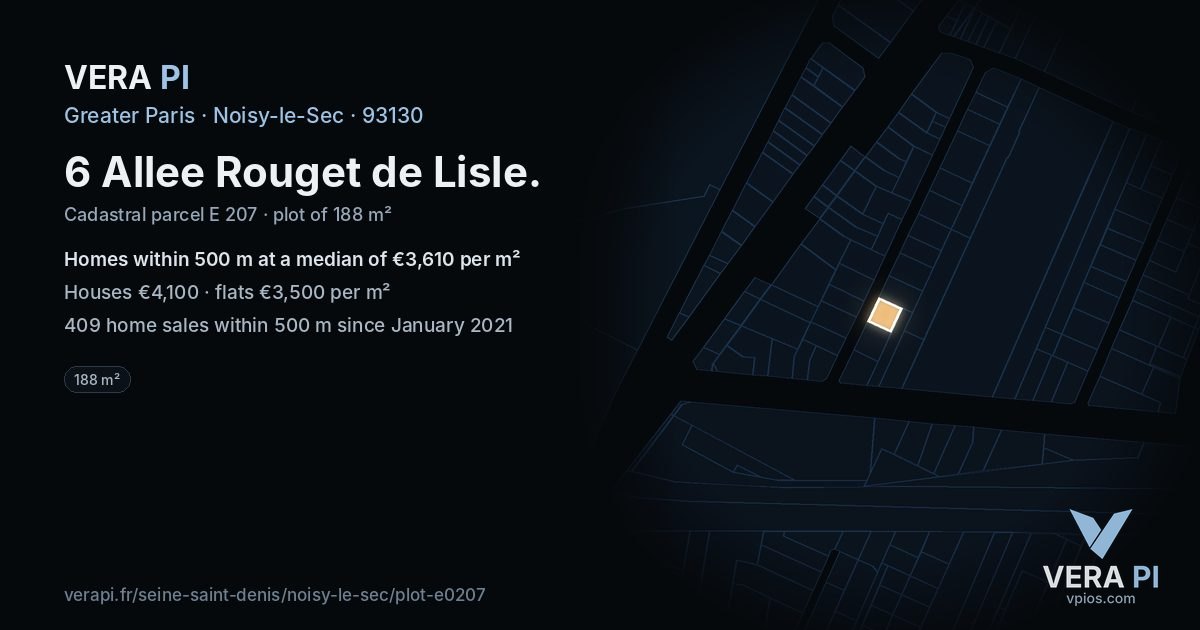 6 Allee Rouget de Lisle, Noisy-le-Sec at night – the plot lit, the parcels around coloured by the prices near them