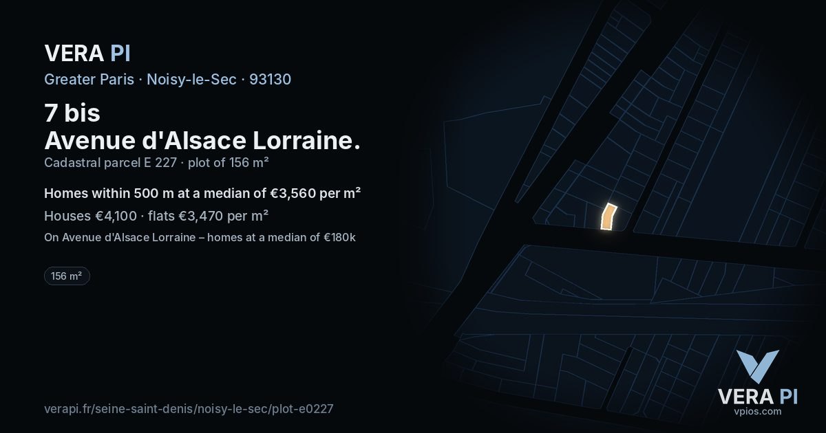 7 bis Avenue d'Alsace Lorraine, Noisy-le-Sec at night – the plot lit, the parcels around coloured by the prices near them