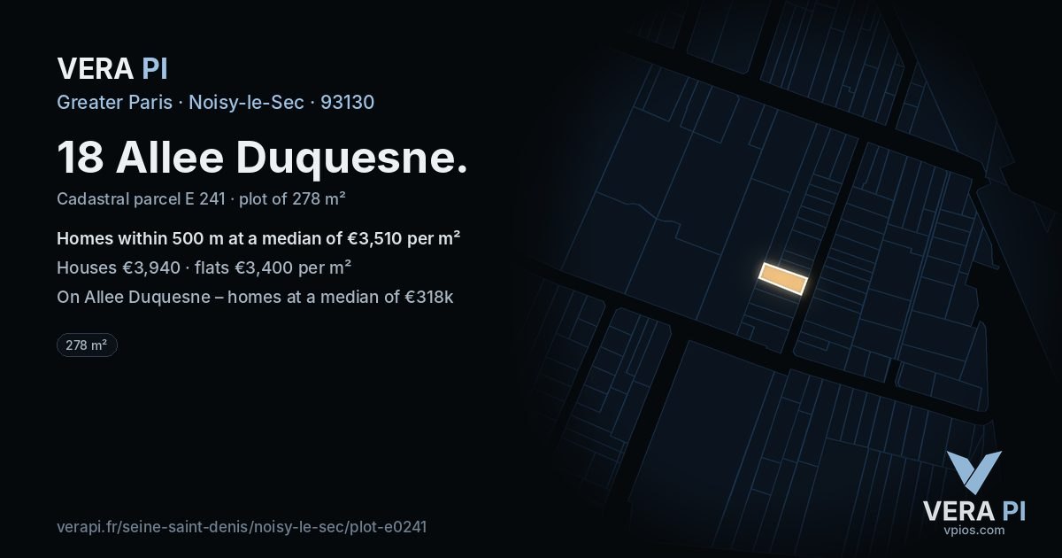 18 Allee Duquesne, Noisy-le-Sec at night – the plot lit, the parcels around coloured by the prices near them