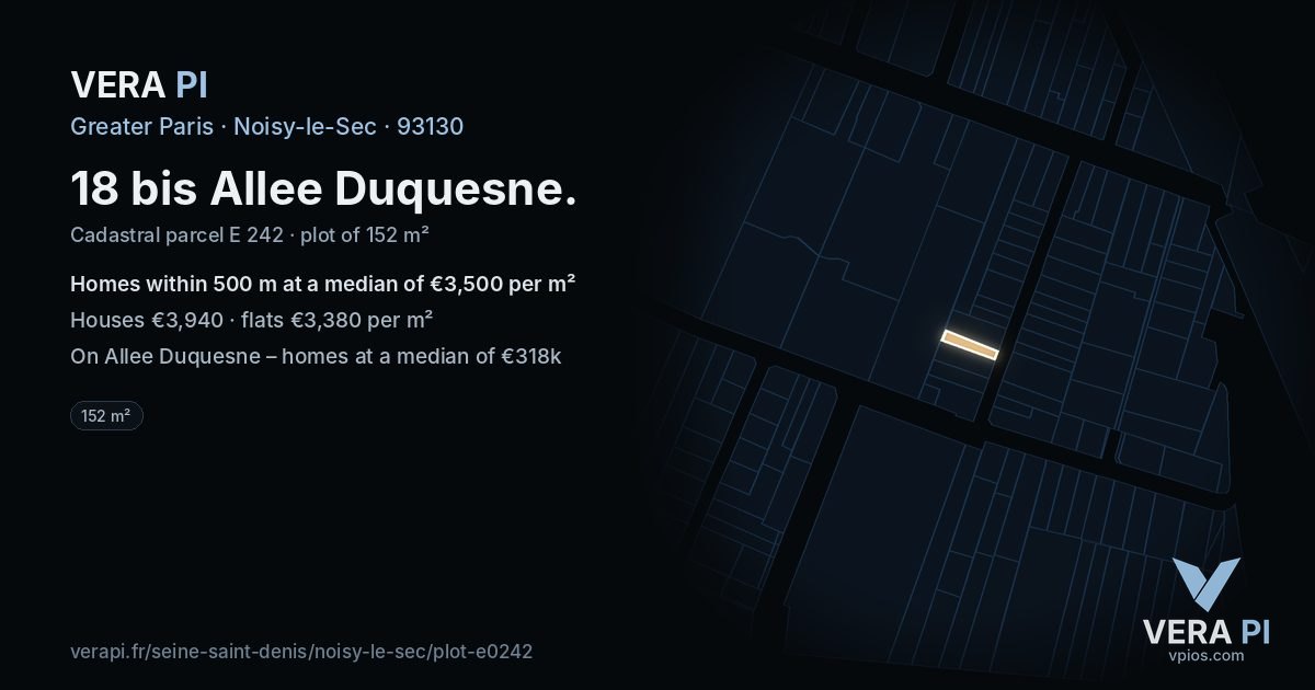 18 bis Allee Duquesne, Noisy-le-Sec at night – the plot lit, the parcels around coloured by the prices near them