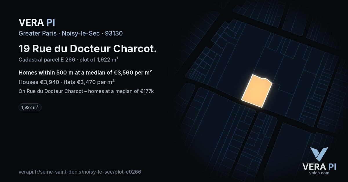 19 Rue du Docteur Charcot, Noisy-le-Sec at night – the plot lit, the parcels around coloured by the prices near them