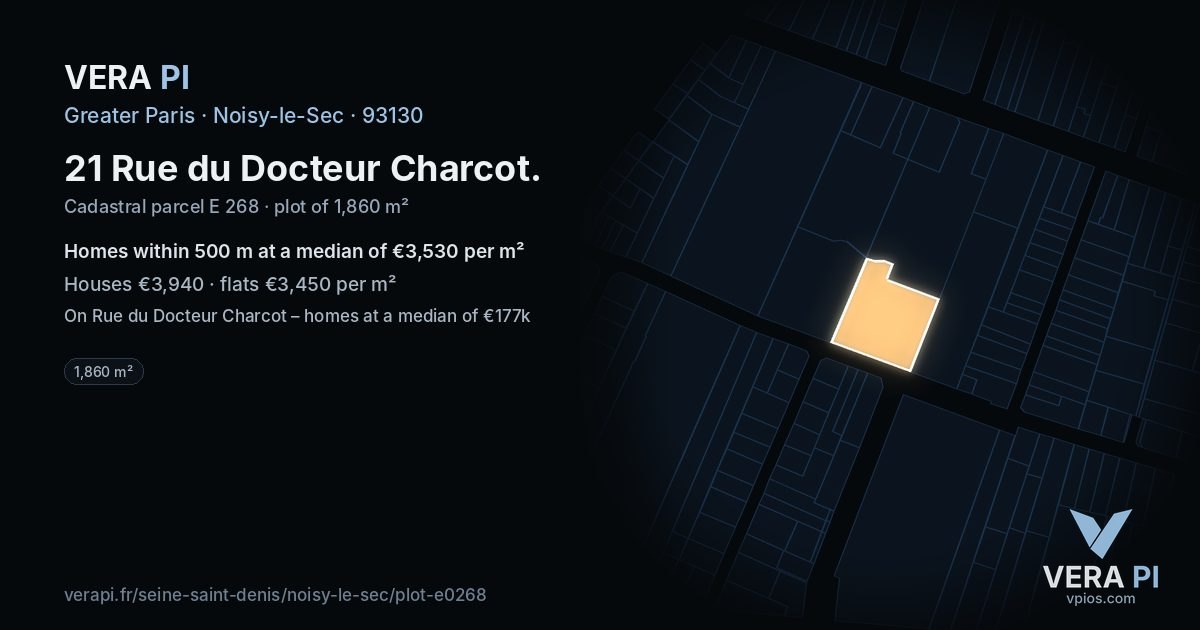 21 Rue du Docteur Charcot, Noisy-le-Sec at night – the plot lit, the parcels around coloured by the prices near them