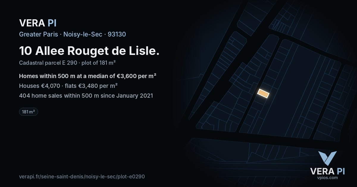 10 Allee Rouget de Lisle, Noisy-le-Sec at night – the plot lit, the parcels around coloured by the prices near them