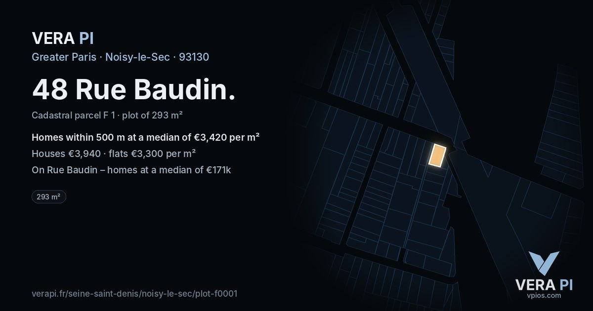 48 Rue Baudin, Noisy-le-Sec at night – the plot lit, the parcels around coloured by the prices near them