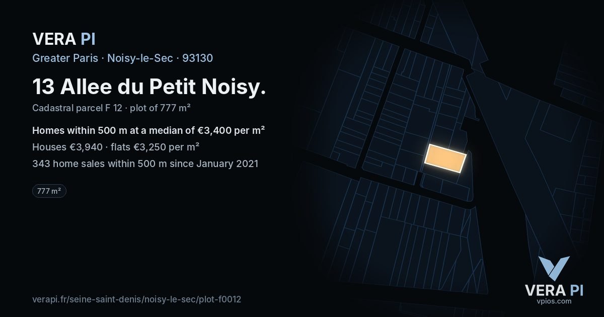 13 Allee du Petit Noisy, Noisy-le-Sec at night – the plot lit, the parcels around coloured by the prices near them