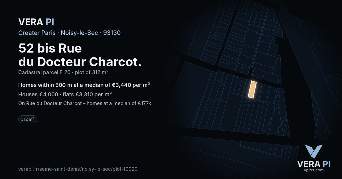 52 bis Rue du Docteur Charcot, Noisy-le-Sec at night – the plot lit, the parcels around coloured by the prices near them