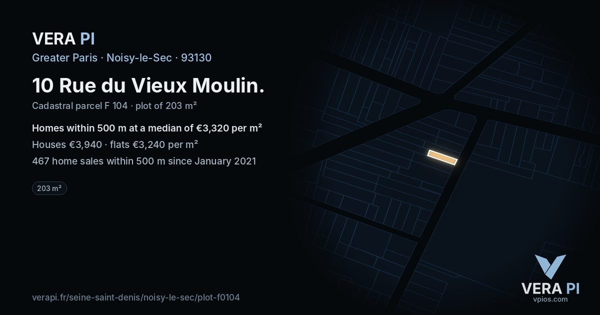 10 Rue du Vieux Moulin, Noisy-le-Sec at night – the plot lit, the parcels around coloured by the prices near them