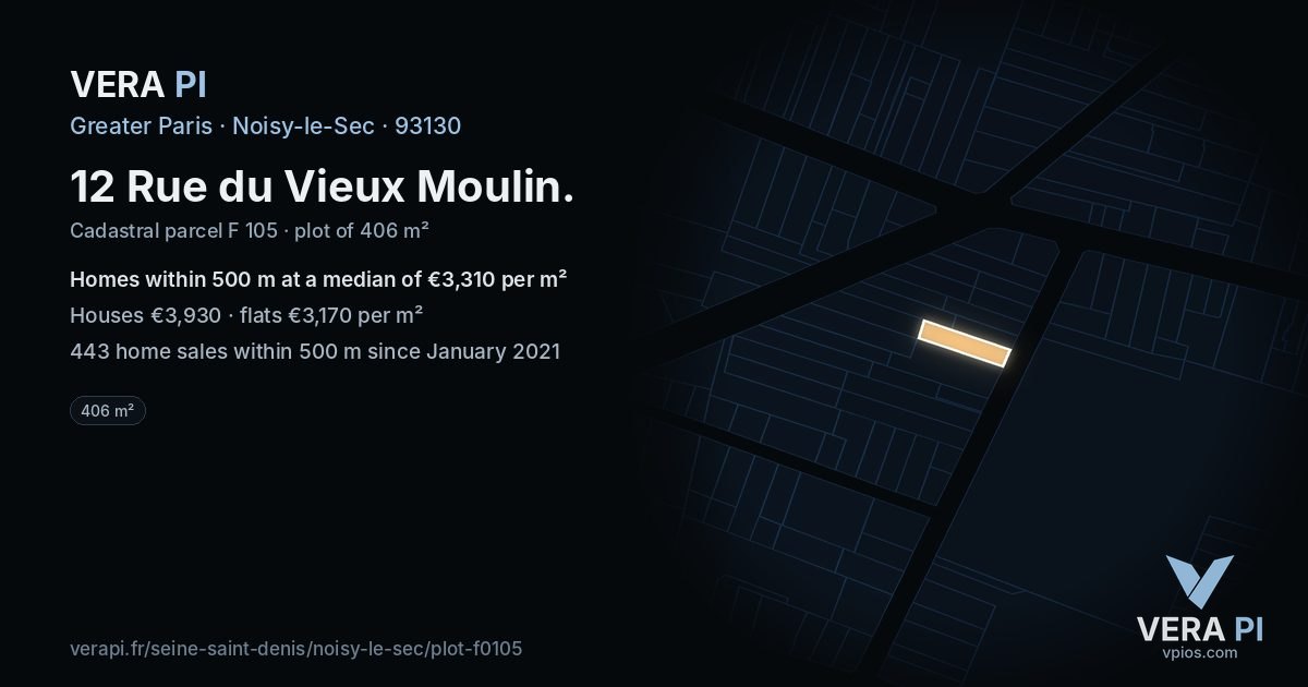 12 Rue du Vieux Moulin, Noisy-le-Sec at night – the plot lit, the parcels around coloured by the prices near them