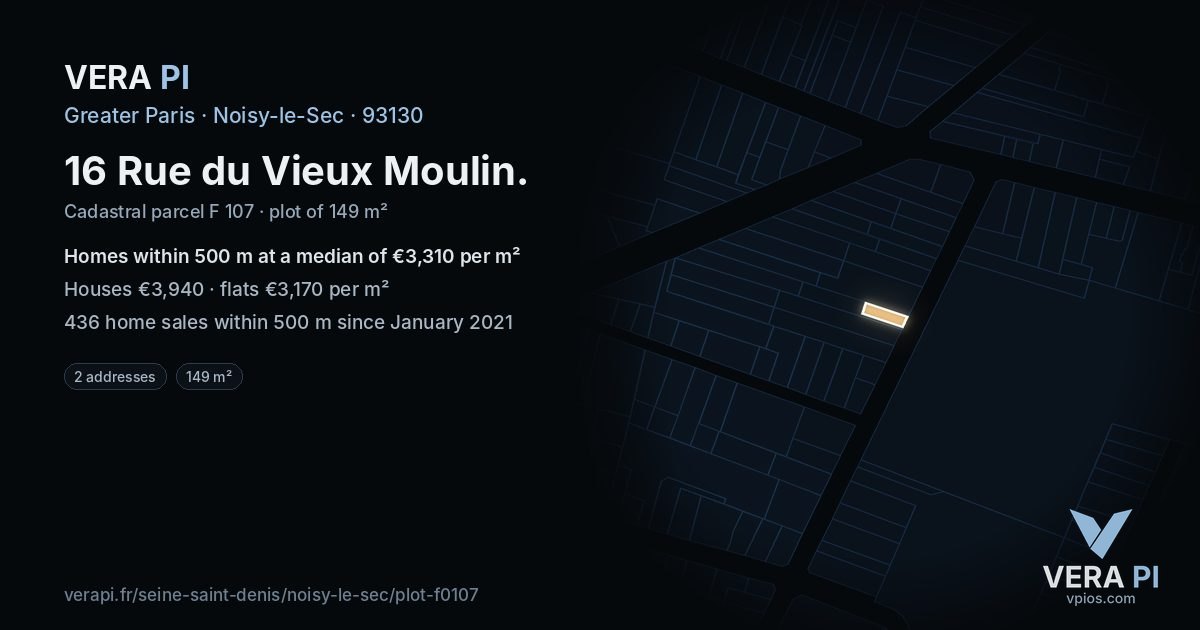 16 Rue du Vieux Moulin, Noisy-le-Sec at night – the plot lit, the parcels around coloured by the prices near them