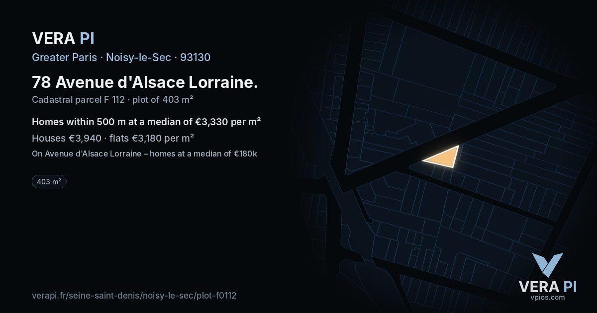 78 Avenue d'Alsace Lorraine, Noisy-le-Sec at night – the plot lit, the parcels around coloured by the prices near them