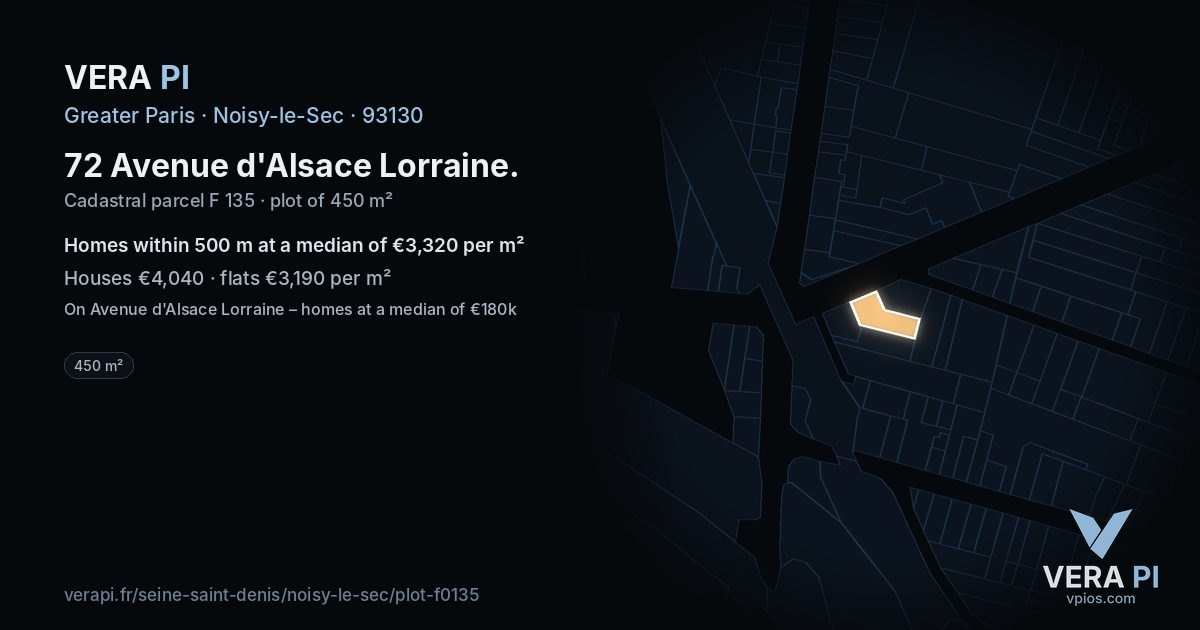72 Avenue d'Alsace Lorraine, Noisy-le-Sec at night – the plot lit, the parcels around coloured by the prices near them