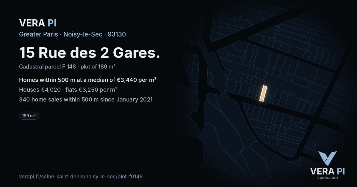 15 Rue des 2 Gares, Noisy-le-Sec at night – the plot lit, the parcels around coloured by the prices near them