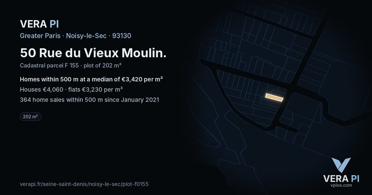 50 Rue du Vieux Moulin, Noisy-le-Sec at night – the plot lit, the parcels around coloured by the prices near them