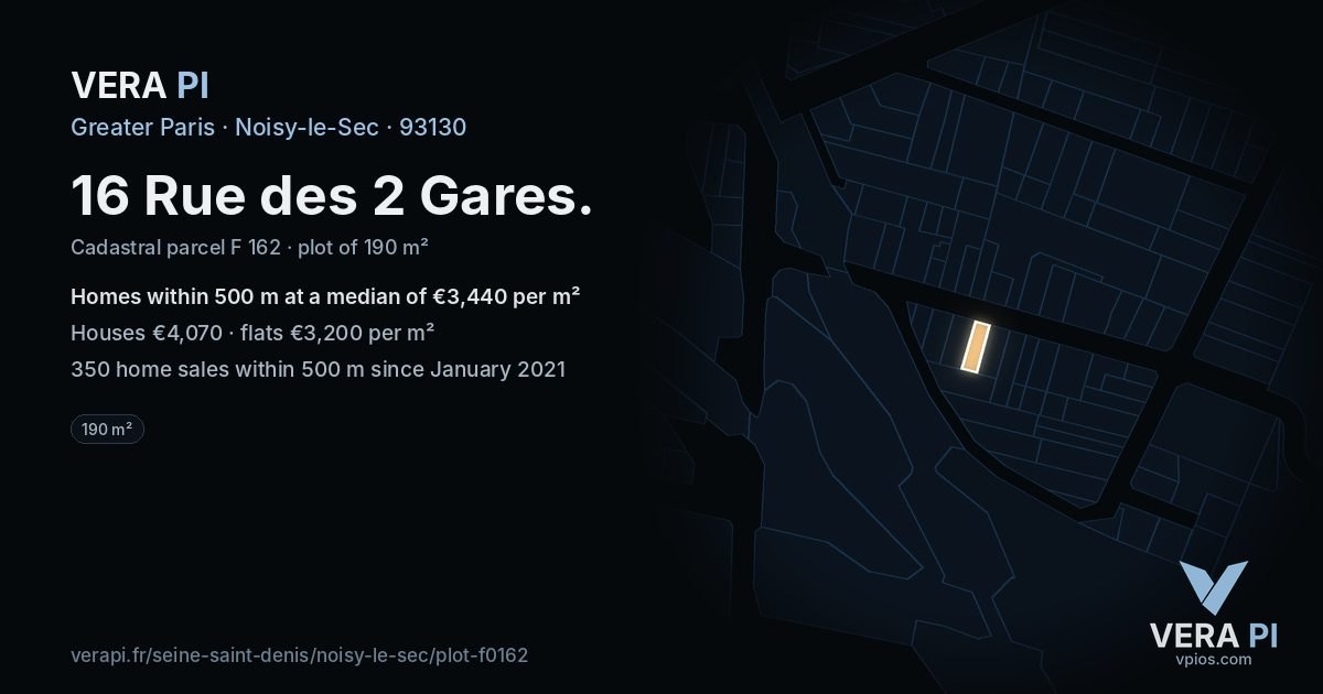 16 Rue des 2 Gares, Noisy-le-Sec at night – the plot lit, the parcels around coloured by the prices near them
