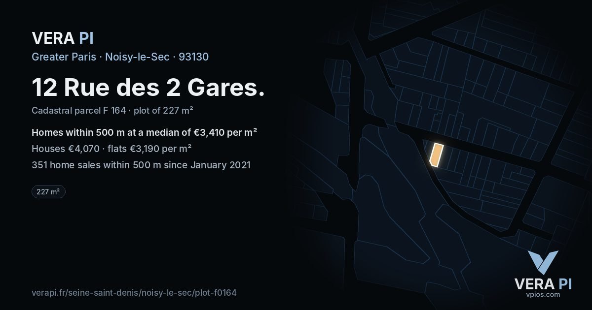 12 Rue des 2 Gares, Noisy-le-Sec at night – the plot lit, the parcels around coloured by the prices near them