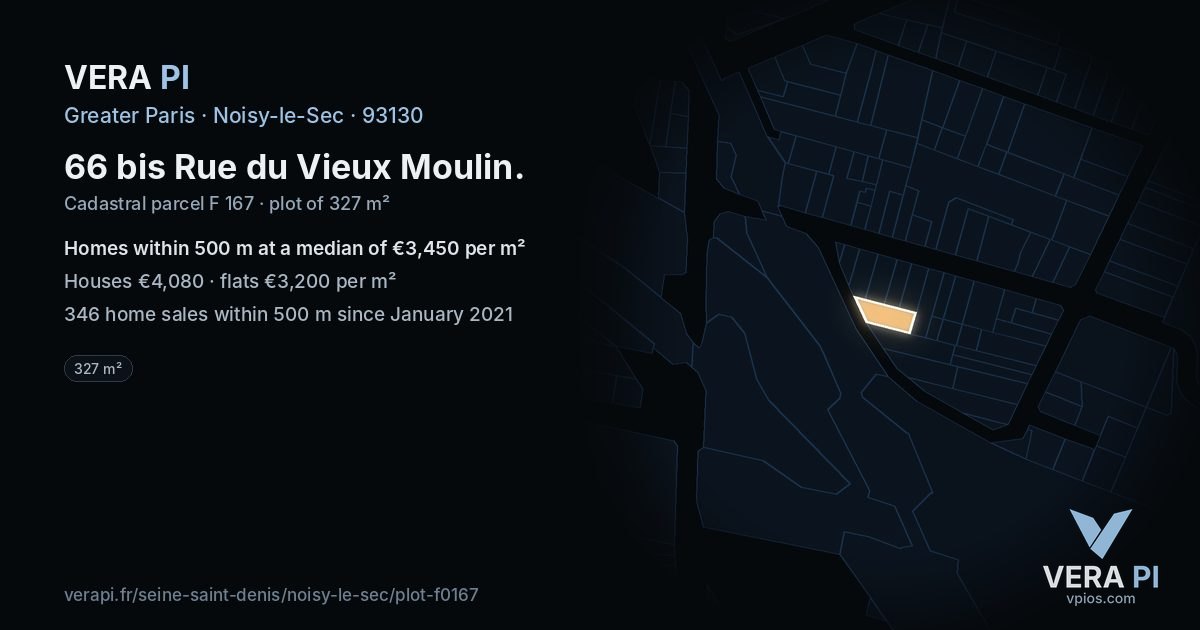 66 bis Rue du Vieux Moulin, Noisy-le-Sec at night – the plot lit, the parcels around coloured by the prices near them