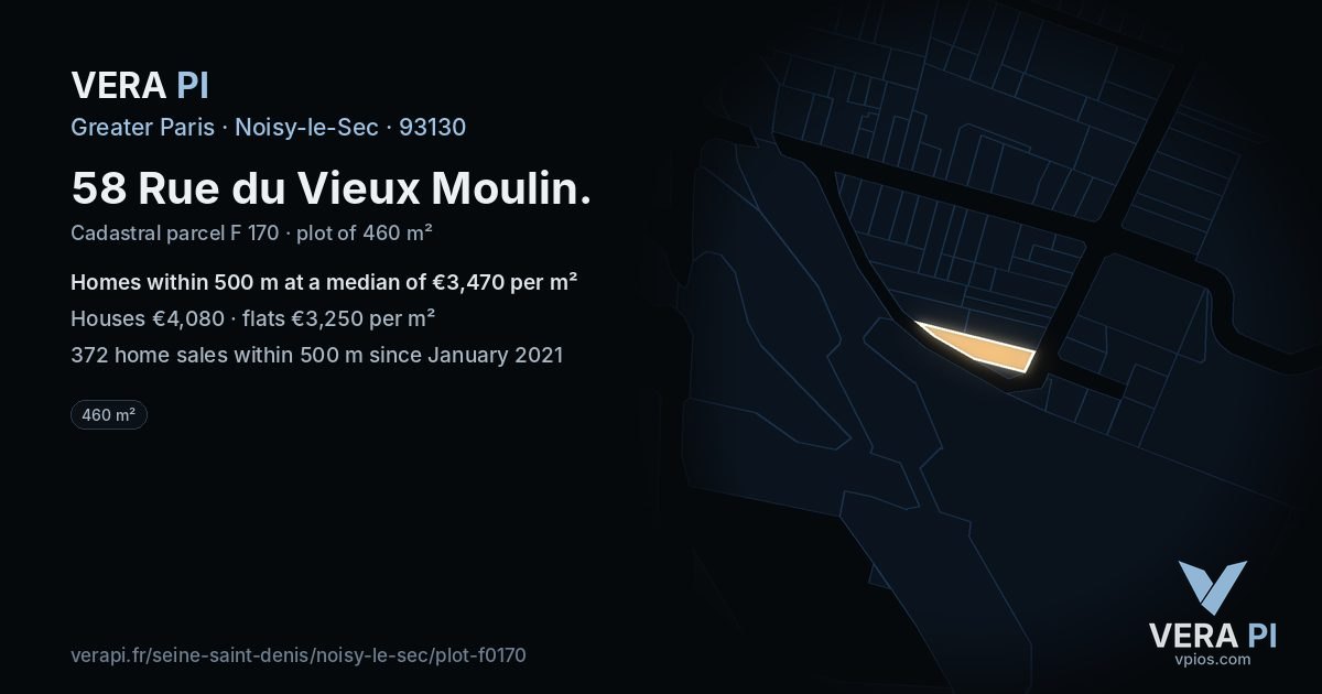 58 Rue du Vieux Moulin, Noisy-le-Sec at night – the plot lit, the parcels around coloured by the prices near them
