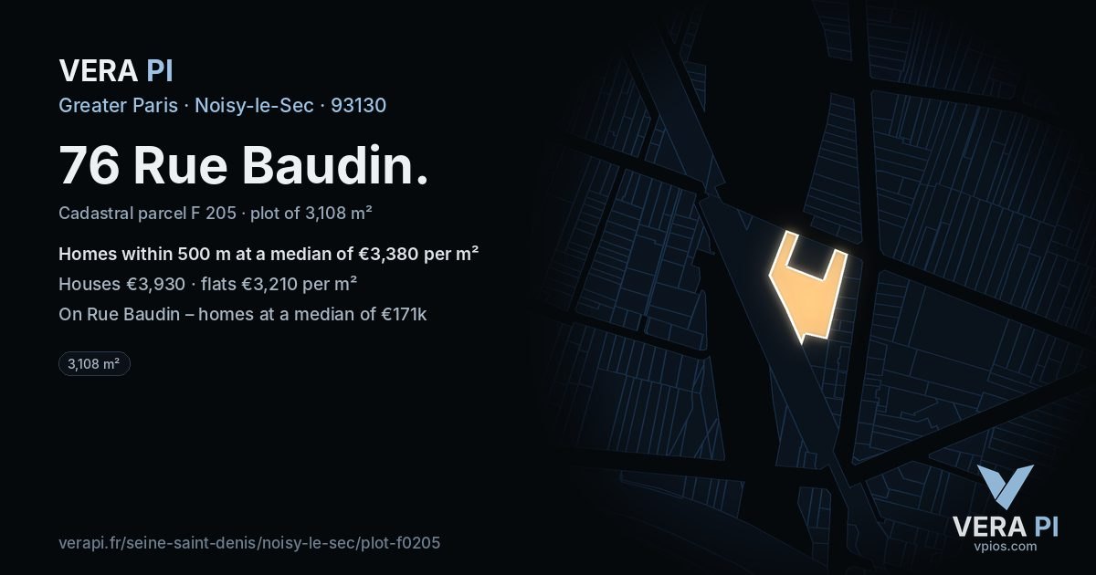 76 Rue Baudin, Noisy-le-Sec at night – the plot lit, the parcels around coloured by the prices near them