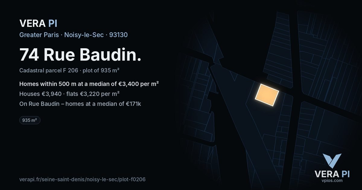 74 Rue Baudin, Noisy-le-Sec at night – the plot lit, the parcels around coloured by the prices near them